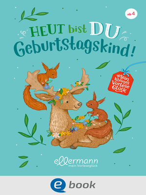 cover image of Mein kleines Vorleseglück. Heut bist du Geburtstagskind!